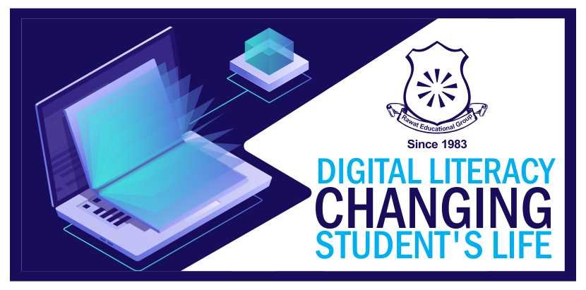 DIGITAL LITERACY changing STUDENT'S LIFE