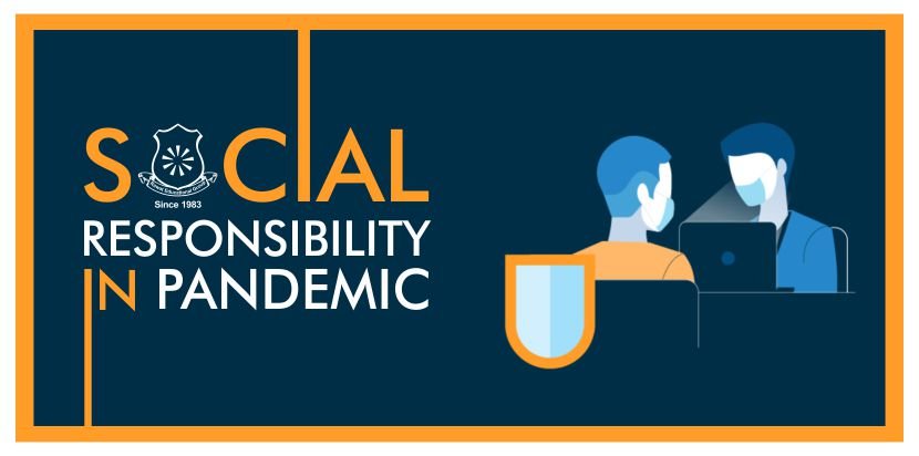 Social responsibility in Pandemic COVID-19